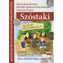 Szstaki Testy kompetencyjne dla szstoklasistw