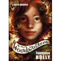 Tajemnica Holly. Woodwalkers. Tom 3