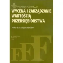 Wycena i zarz�dzanie warto�ci� przedsi�biorstwa