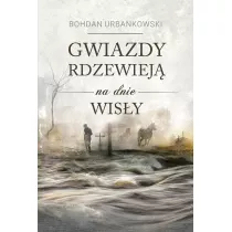 Gwiazdy Rdzewiej� Na Dnie Wis�y
