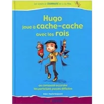 Hugo joue a cache-cache avec les rois