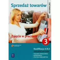 Sprzeda towarw. Zajcia w pracowni. Kwalifikacja A.18.2. Cz 3