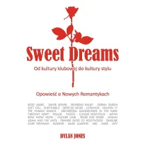Sweet Dreams. Od kultury klubowej do kultury stylu