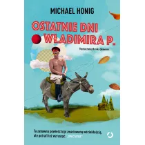 Ostatnie dni W�adimira P.