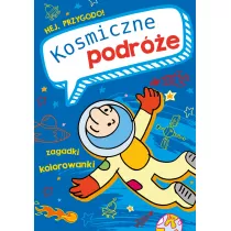 Hej, przygodo! Kosmiczne podr�e