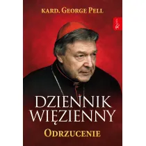 Dziennik Wi�zienny. Odrzucenie