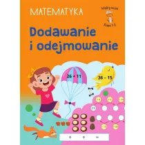 M�dry ucze�. Matematyka. Klasa 1-3. Dodawanie i odejmowanie