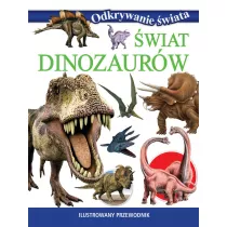 Odkrywanie wiata. wiat dinozaurw