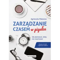 Zarz�dzanie czasem w pigu�ce. Jak planowa�...