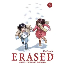 ERASED. Miasto, z kt�rego znikn��em. Tom 5