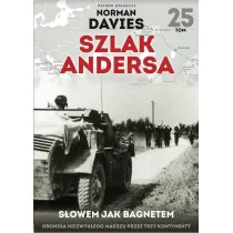 S�owem jak bagnetem. Szlak Andersa. Tom 25