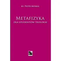 Metafizyka dla student�w teologii