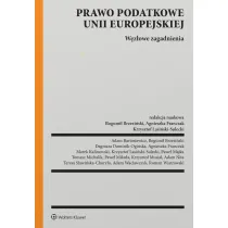 Prawo podatkowe Unii Europejskiej. W�z�owe zagadnienia