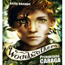Przemiana Caraga. Woodwalkers. Tom 1