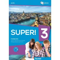 Super! 3. Podr�cznik wieloletni do j�zyka niemieckiego dla szk� ponadgimnazjalnych