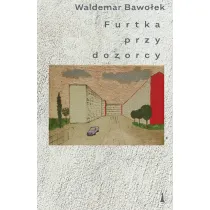 Furtka przy dozorcy