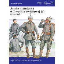 Armia niemiecka w I wojnie �wiatowej 1914-1915. Tom 1