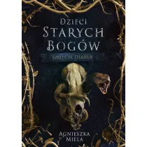 �miech diab�a. Dzieci Starych Bog�w