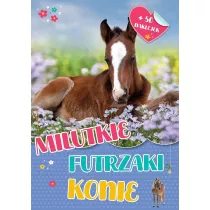 Milutkie futrzaki. Konie