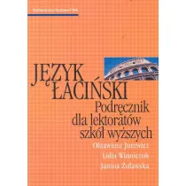 J�zyk �aci�ski podr�cznik dla lektorat�w szk� wy�szych