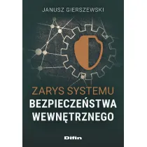 Zarys systemu bezpiecze�stwa wewn�trznego