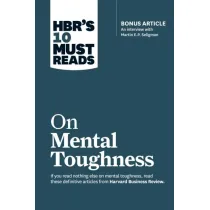 HBR's 10 Must Reads On Mental Toughness wer. angielska