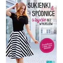 Sukienki i spdnice. Szycie bez wykrojnikw