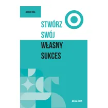 Stw�rz sw�j w�asny sukces