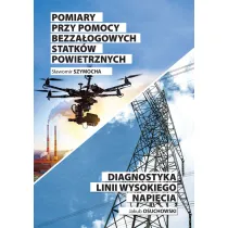 Pomiary przy pomocy bezza�ogowych statk�w powietrznych / Diagnostyka linii wysokiego napi�cia