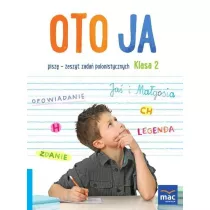 Oto ja. Pisz. Zeszyt zada polonistycznych. Klasa 2