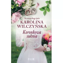 Koronkowa suknia. Na now drog ycia. Tom 2