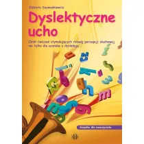 Dyslektyczne ucho ksi��ka dla nauczyciela