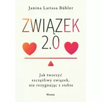 Zwizek 2.0. Jak tworzy szczliwy zwizek...