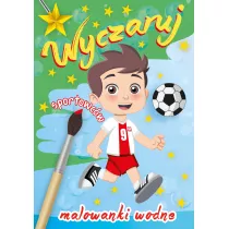 Malowanka wodna. Wyczaruj sportowc�w