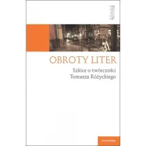 Obroty liter. Szkice o tw�rczo�ci Tomasza R�yckiego