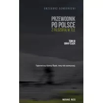 Przewodnik po Polsce z filozofi w tle T.3