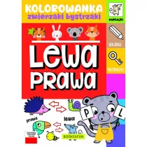 Lewa-prawa. Kolorowanka. Zwierzaki bystrzaki
