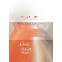 Moja mi�o��. Dialog z mi�o�ci� mi�osiern�