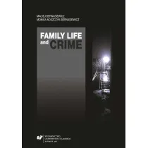 Family Life and Crime. Contemporary Research and..