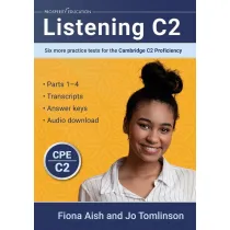 Listening C2. Six More Practice Tests for the Cambridge C2 Proficiency