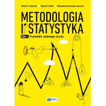 Metodologia i statystyka. Przewodnik naukowego turysty. Tom 1