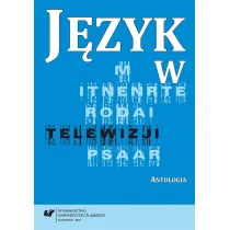 J�zyk w telewizji. Antologia