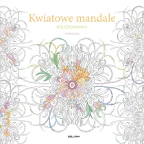 Kwiatowe mandale. Kolorowanka