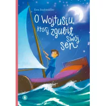O Wojtusiu, ktry zgubi swj sen