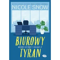 Biurowy tyran. Wredni szefowie z Chicago. Tom 1