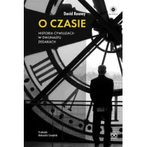 O czasie. Historia cywilizacji w dwunastu zegarach
