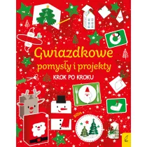 Gwiazdkowe pomysy i projekty krok po kroku
