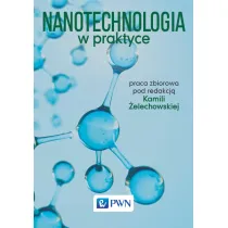 Nanotechnologia w praktyce