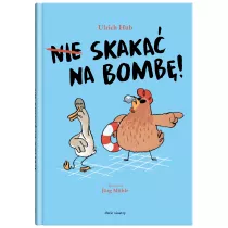 Nie skaka na bomb!