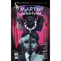 Martwi detektywi. Sandman Uniwersum